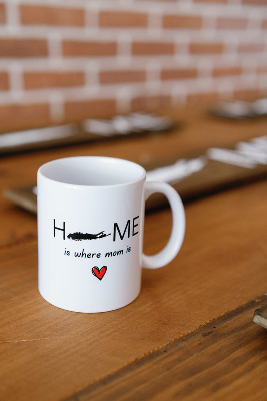 HOME is where Mom is Mug